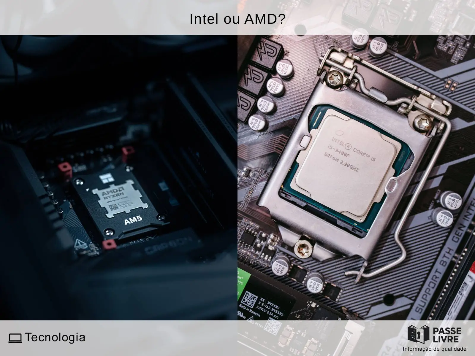 Processadores AMD Ryzen e Intel Core lado a lado em uma comparação entre as duas marcas.